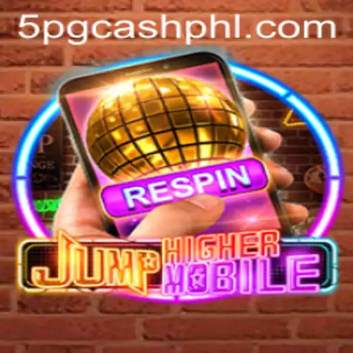 JumpHighermobile: A New Era in Mobile Gaming with 5pg.cash
