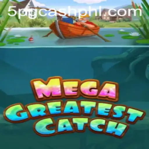 MegaGreatestCatch: Unveiling an Exciting Evolution in Fishing Games