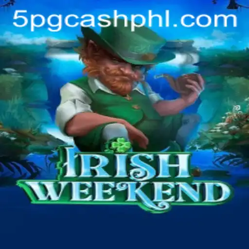 Unveiling IrishWeekend: A Deep Dive into the Exciting Gameplay of 5pg.cash